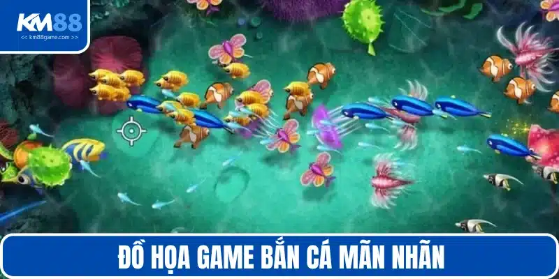 Tận hưởng đồ họa game bắn cá đỉnh cao